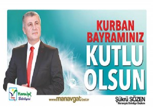 MANAVGAT BELEDYE BAKANI SZENDEN BAYRAM MESAJI